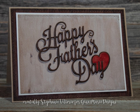 HAPPY FATHER'S DAY DIE - GINA MARIE DESIGNS