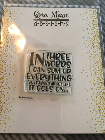 Single Sentiment Stamp - LIFE GOES ON - Gina Marie Designs