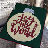 JOY TO THE WORLD ORNAMENT DIE SET - Gina Marie Designs