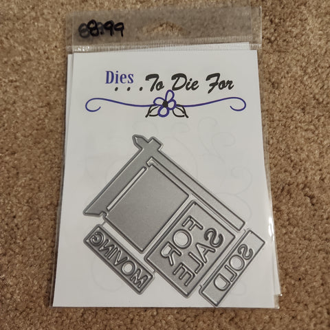 FOR SALE SIGN DIES - DIES TO DIE FOR