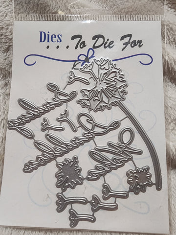 DIES TO DIE FOR - DANDELION