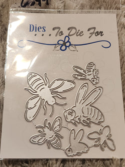 BEES - DIES TO DIE FOR