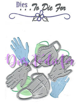 MEDICAL GLOVES AND FACE MASK DIES - DIES TO DIE FOR