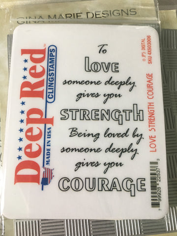 LOVE STRENGTH COURAGE - DEEP RED RUBBER STAMPS