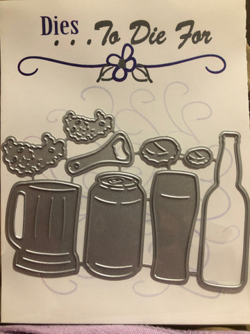 BEER THEME DIES - DIES TO DIE FOR