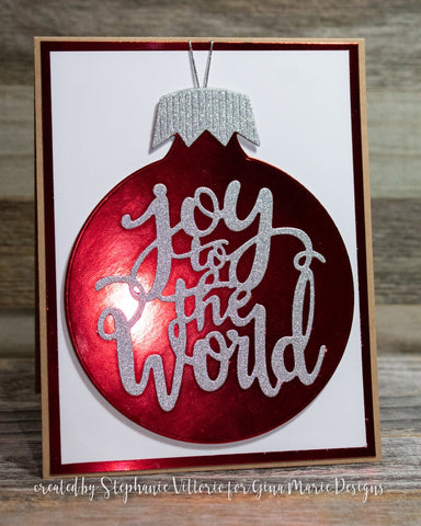 JOY TO THE WORLD ORNAMENT DIE SET - Gina Marie Designs