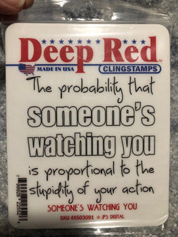 SOMEONE’S WATCHING YOU - DEEP RED RUBBER STAMPS