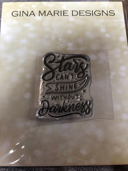 STARS CAN’T SHINE WITHOUT DARKNESS STAMP SET - Gina Marie Designs