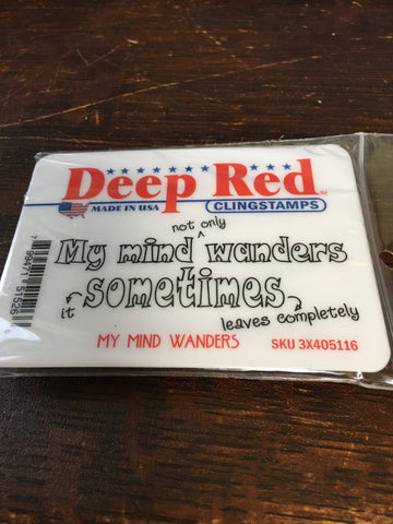 MY MIND WANDERS DEEP RED RUBBER STAMPS