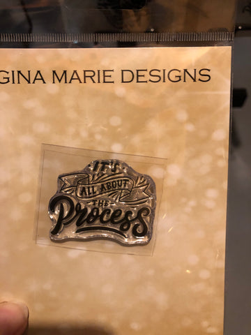 IT’S ALL ABOUT THE PROCESS STAMP SET - Gina Marie Designs
