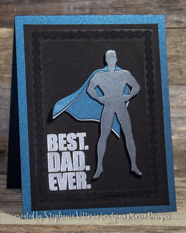 SUPER DAD MAN GUY DIE - Gina Marie Designs
